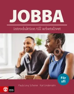 Jobba - introduktion till arbetslivet